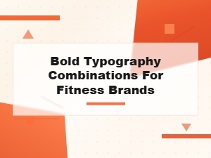 Bold Typography Combinations for Fitness Brands